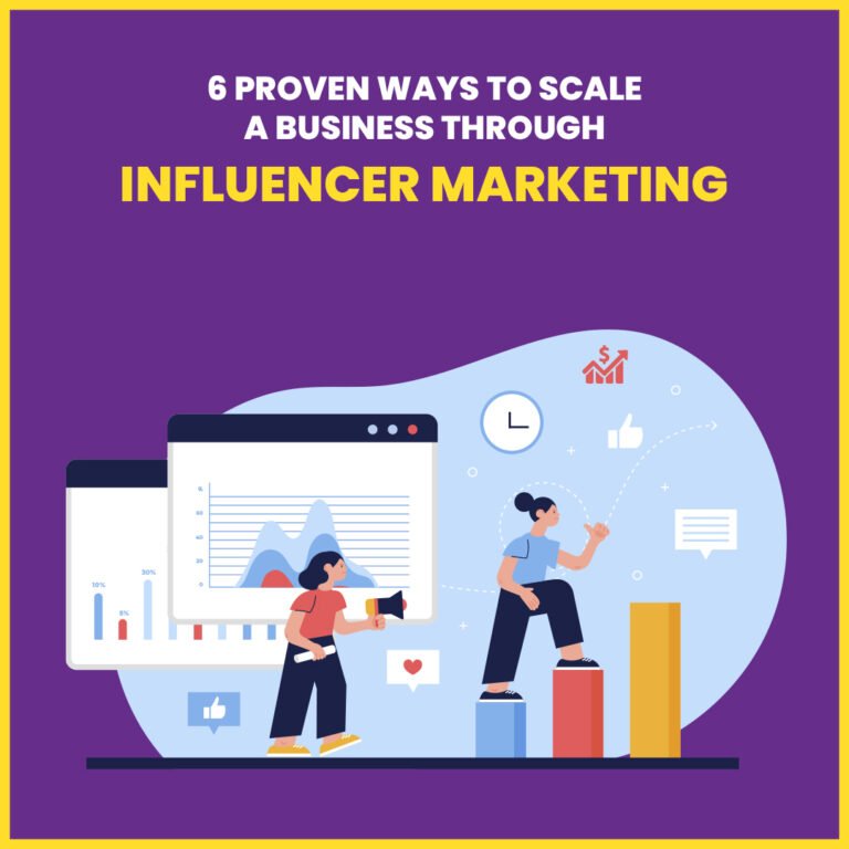 6 Solid Ways To Scale A Business Through Influencer Marketing Vavo