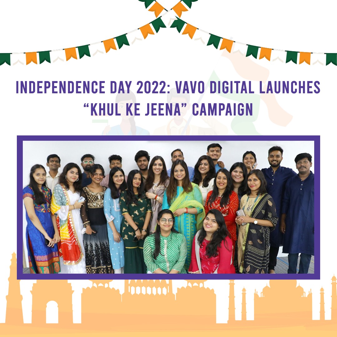 Independence day 2022: Vavo digital Launches Khul Ke Jeena Campaign