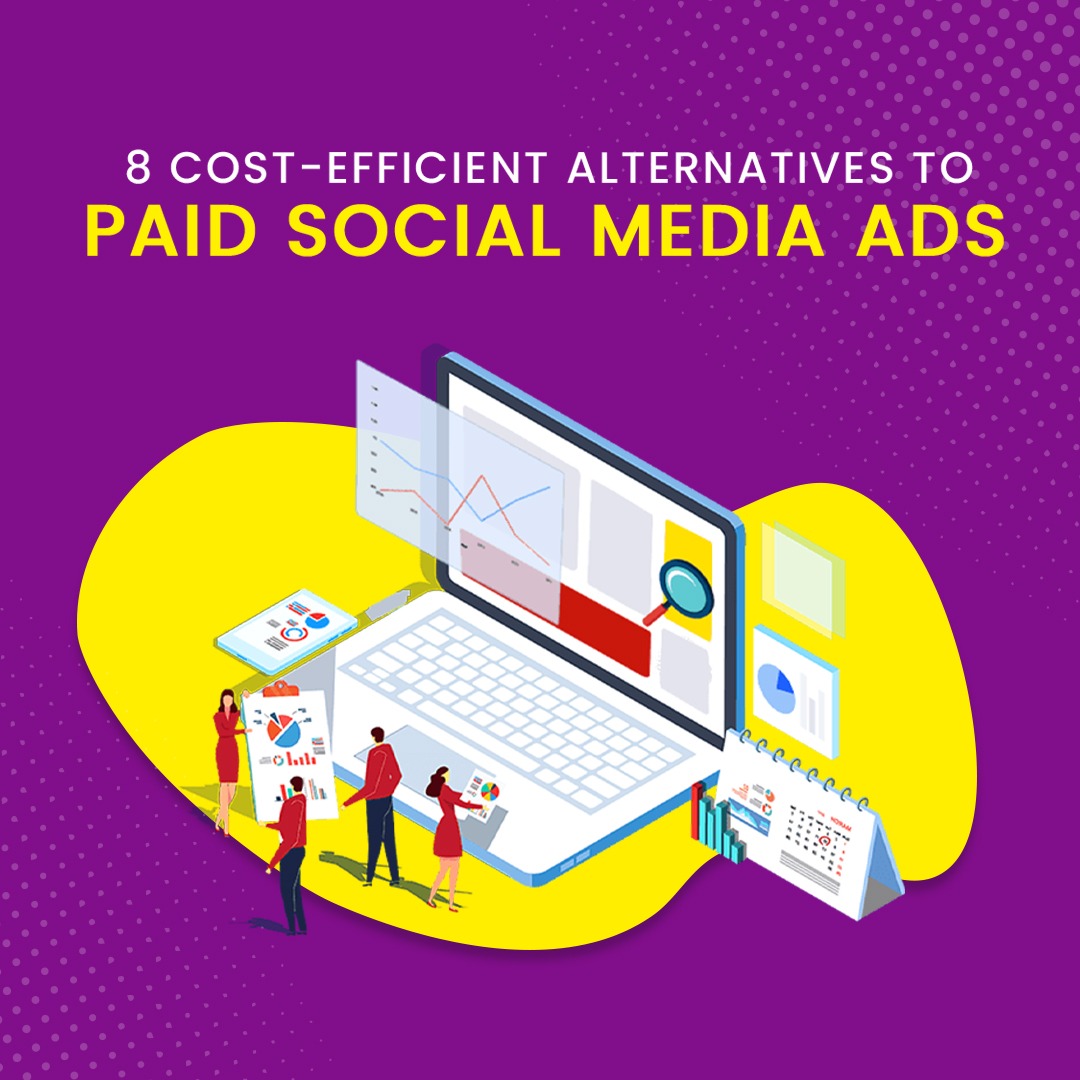 8 efficient alternatives to paid ads