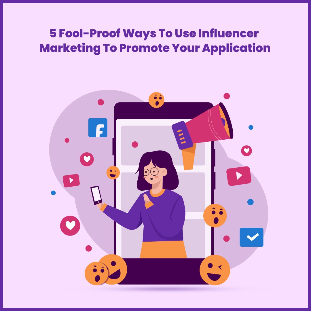 Influencer marketing for app promotion