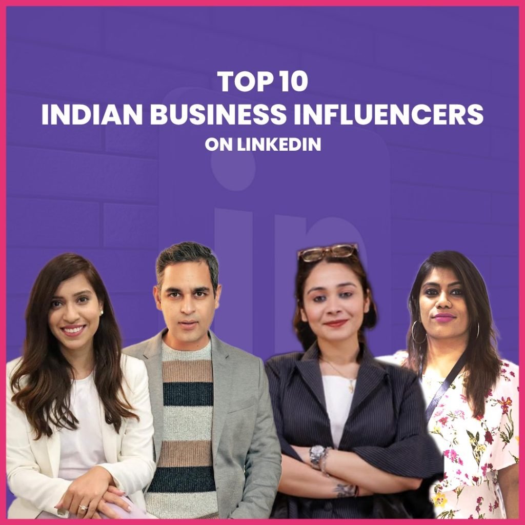 Top 10 Indian Business Influencers On LinkedIn - Vavo Digital