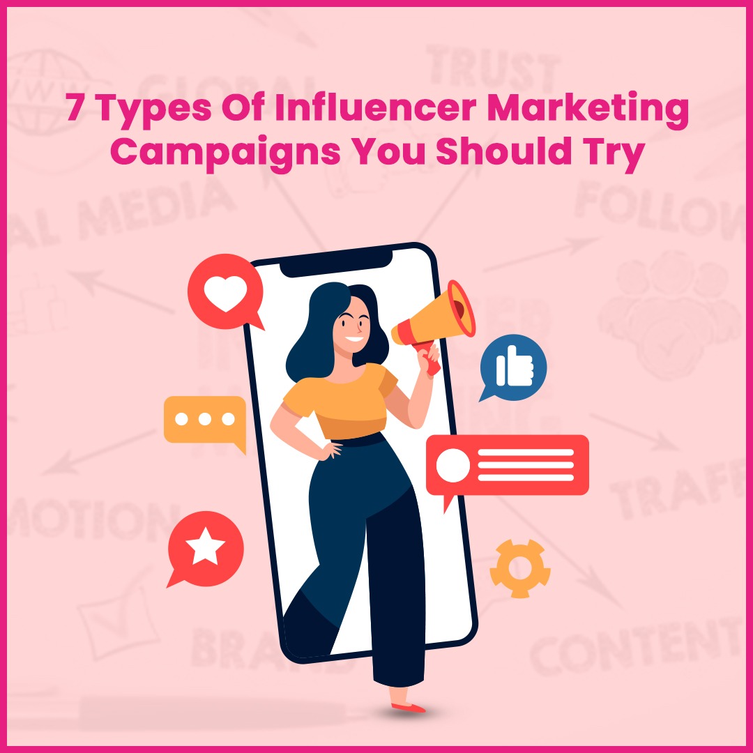 Influencer Marketing Campaigns