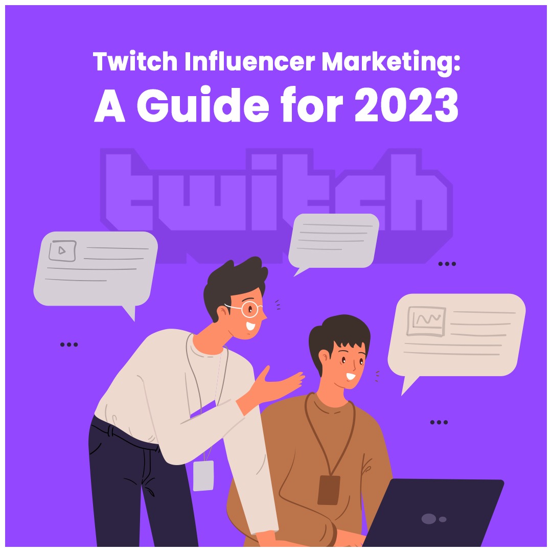 Twitch Influencer Marketing