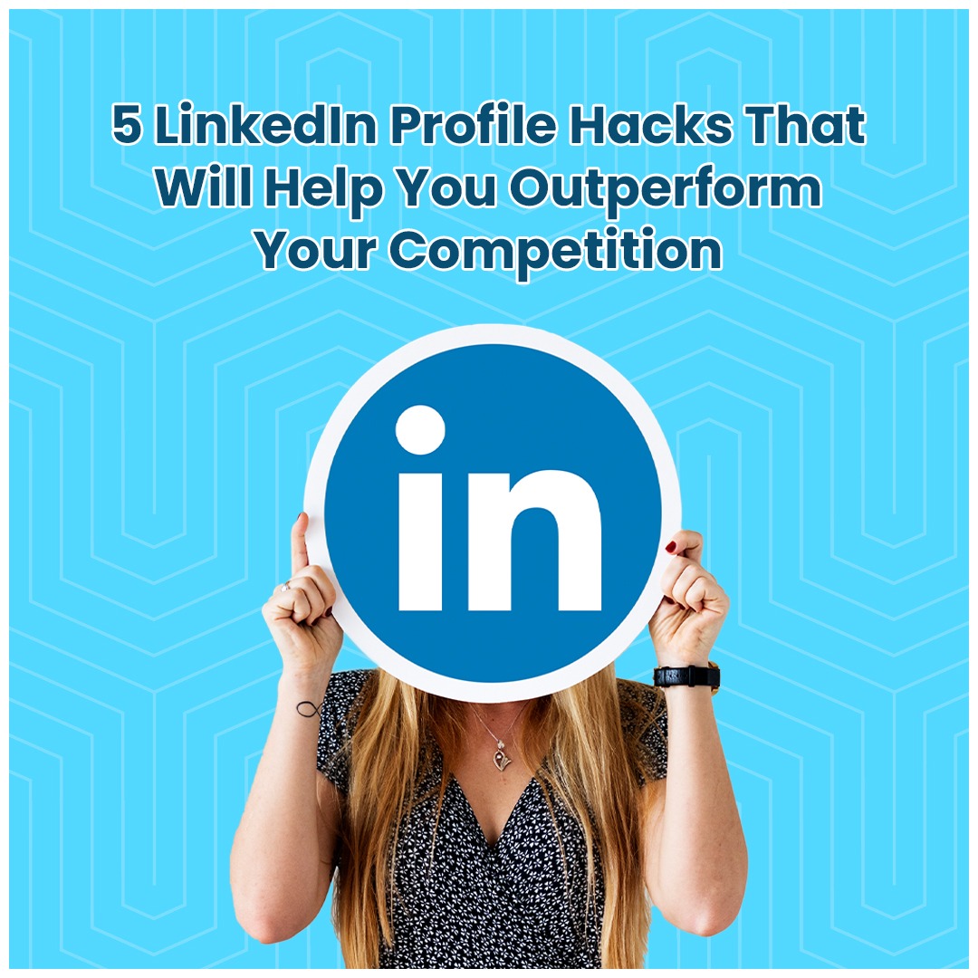 LinkedIn Profile Hacks