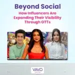 Influencers on OTTs